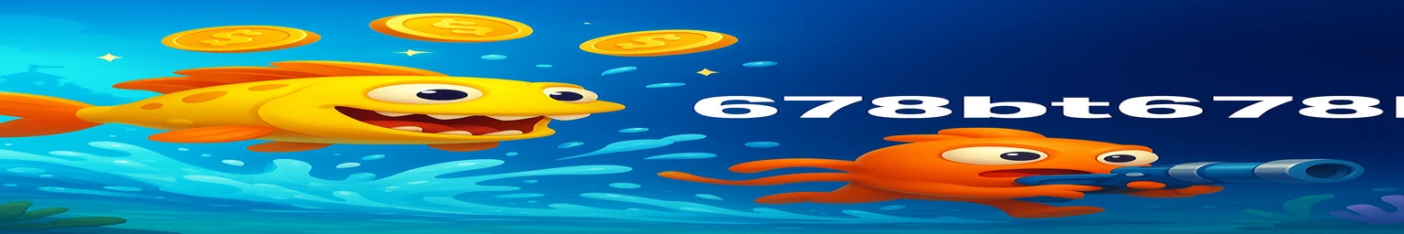 678BT Fishing Games